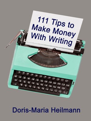 cover image of 111 Tips To Make Money With Writing